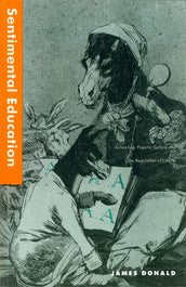 Cover of “Sentimental Education: School, Popular Culture and the Regulation of Liberty”