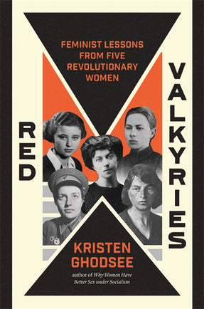 Cover of “Red Valkyries: Feminist Lessons From Five Revolutionary Women”