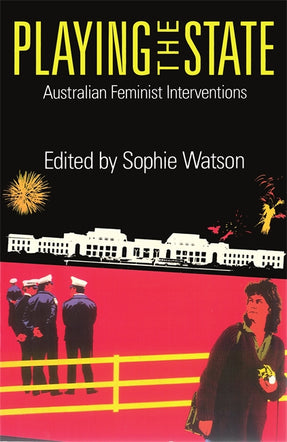 Cover of “Playing the State: Australian Feminist Interventions”