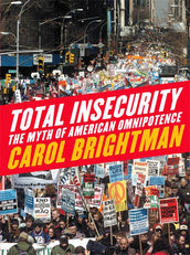 Cover of “Total Insecurity: The Myth of American Omnipotence”