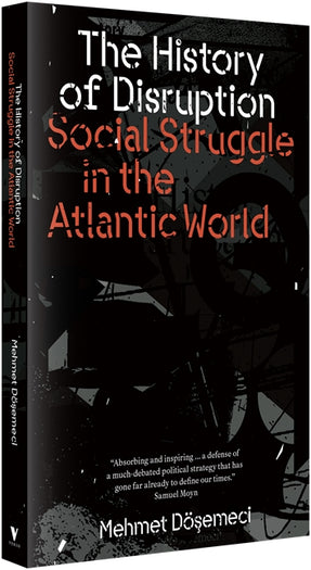 Cover of “The History of Disruption: Social Struggle in the Atlantic World”