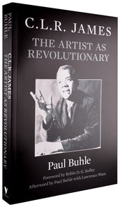 Cover of “C.L.R. James: The Artist as Revolutionary”