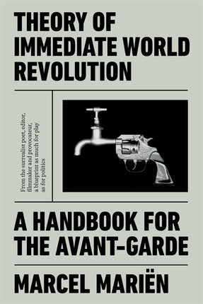 Cover of “Theory of Immediate World Revolution: A Handbook for the Avant-Garde”