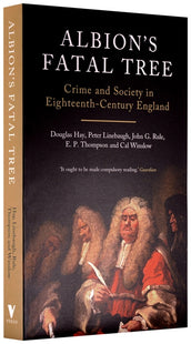 Cover of “Albion's Fatal Tree: Crime and Society in Eighteenth-Century England”