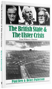 Cover of “The British State and the Ulster Crisis: From Wilson to Thatcher”