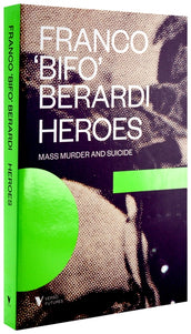 Cover of “Heroes: Mass Murder and Suicide”
