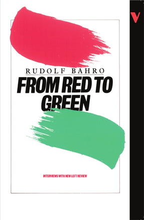 Cover of “From Red to Green: Interviews with New Left Review”