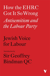 Cover of “How the EHRC Got It So Wrong: Antisemitism and the Labour Party”