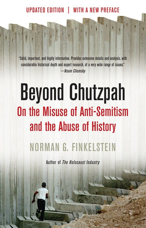 Cover of “Beyond Chutzpah: On the Misuse of Anti-Semitism and the Abuse of History”