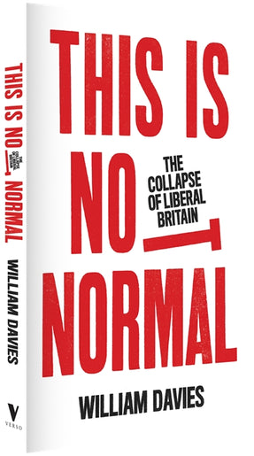 Cover of “This is Not Normal: The Collapse of Liberal Britain”