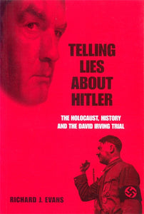 Telling Lies About Hitler