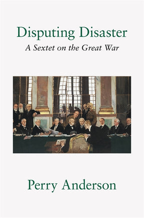 Cover of “Disputing Disaster: A Sextet on the Great War”