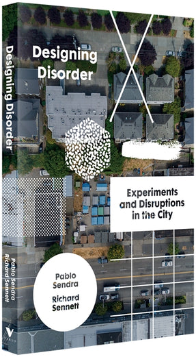 Cover of “Designing Disorder: Experiments and Disruptions in the City”