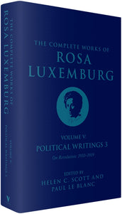 Cover of “The Complete Works of Rosa Luxemburg Volume V: Political Writings 3, On Revolution 1910–1919”