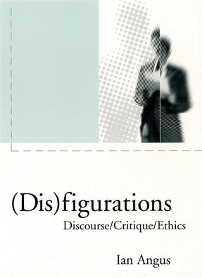 Cover of “(Dis) Figurations: Discourse/Critique/Ethics”