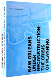 Cover of “New Orleans Under Reconstruction: The Crisis of Planning”