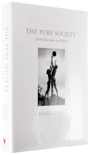 Cover of “Pure Society: From Darwin to Hitler”