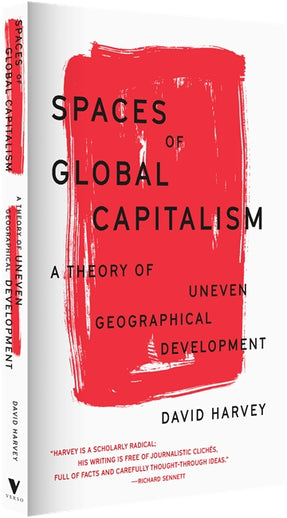 Cover of “Spaces of Global Capitalism: A Theory of Uneven Geographical Development”