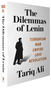 Cover of “The Dilemmas of Lenin: Terrorism, War, Empire, Love, Revolution”