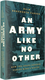 Cover of “An Army Like No Other: A History of the IDF”