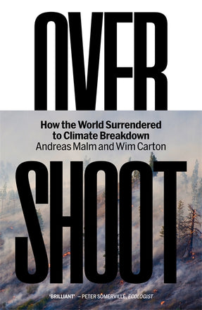 Cover of “Overshoot: How the World Surrendered to Climate Breakdown”