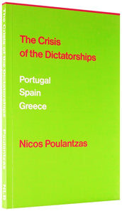 Cover of “The Crisis of the Dictatorships: Portugal, Spain, Greece”