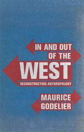 Cover of “In and Out of the West: Reconstructing Anthropology”