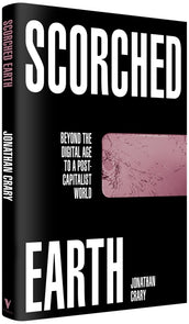 Cover of “Scorched Earth: Beyond the Digital Age to a Post-Capitalist World”
