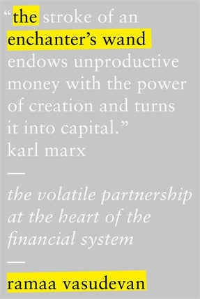 Cover of “The Enchanter's Wand: The Volatile Partnership at the Heart of Global Finance”