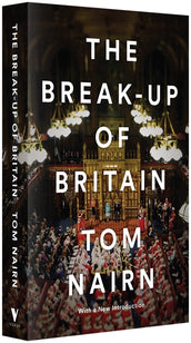 Cover of “The Break-Up of Britain: Crisis and Neo-Nationalism”