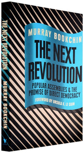 Cover of “The Next Revolution: Popular Assemblies and the Promise of Direct Democracy”