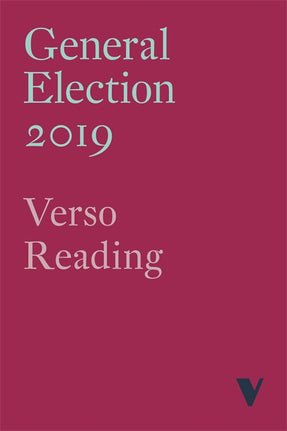 Cover of “General Election 2019: Verso Reader”