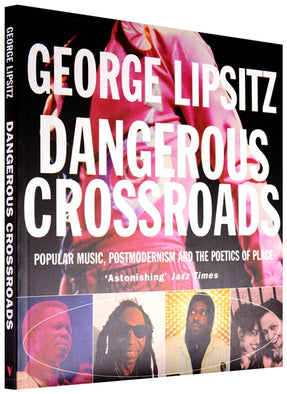 Cover of “Dangerous Crossroads: Popular Music, Postmodernism and the Poetics of Place”