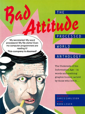 Cover of “Bad Attitude: The Processed World Anthology”
