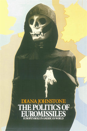 Cover of “The Politics of Euromissiles: Europe's Role in America's World”