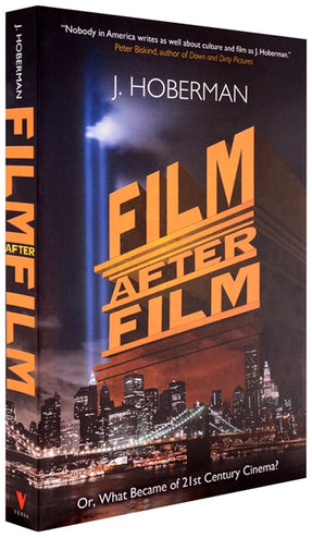 Cover of “Film After Film: Or, What Became of 21st Century Cinema?”