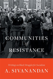 Cover of “Communities of Resistance: Writings on Black Struggles for Socialism”