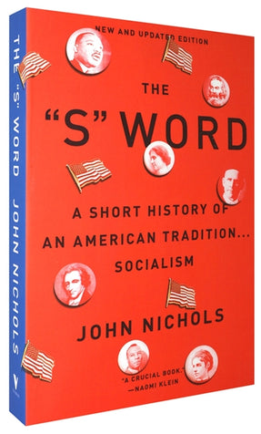 Cover of “The "S" Word: A Short History of an American Tradition...Socialism”