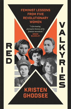Cover of “Red Valkyries: Feminist Lessons From Five Revolutionary Women”