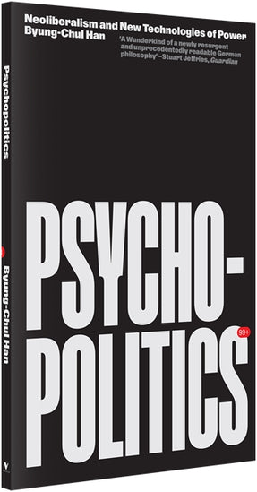 Cover of “Psychopolitics: Neoliberalism and New Technologies of Power”