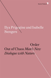 Cover of “Order Out of Chaos: Man’s New Dialogue with Nature”