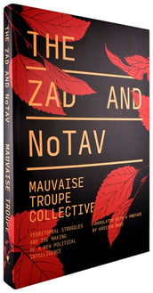 Cover of “The Zad and NoTAV: Territorial Struggles and the Making of a New Political Intelligence”