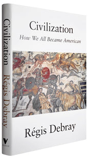 Cover of “Civilization: How We All Became American”