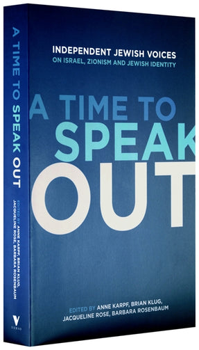 Cover of “A Time to Speak Out: Independent Jewish Voices on Israel, Zionism and Jewish Identity”