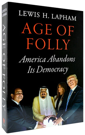 Cover of “Age of Folly: America Abandons Its Democracy”