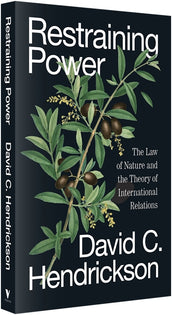 Cover of “Restraining Power: The Law of Nature and the Theory of International Relations”