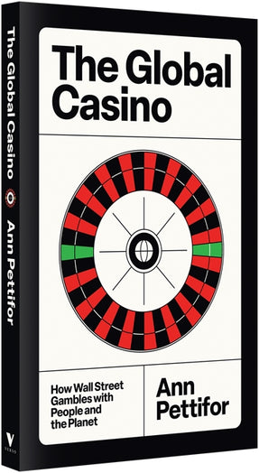 Cover of “The Global Casino: How Wall Street Gambles with People and the Planet”