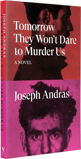 Cover of “Tomorrow They Won't Dare to Murder Us: A Novel”