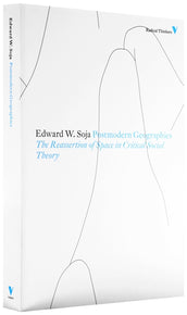 Cover of “Postmodern Geographies: The Reassertion of Space in Critical Social Theory”