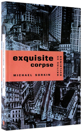 Cover of “Exquisite Corpse: Writing on Buildings”